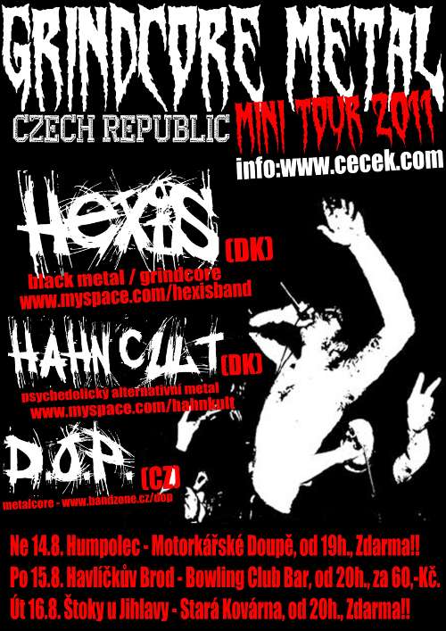 14.-16.8. 2011 GRINDCORE METAL MINI TOUR 2011 - letáček na koncert 14.-16.8. 2011 GRINDCORE METAL MINI TOUR 2011 - letáček na koncert