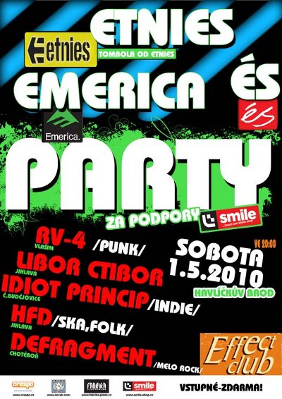 30.4. HC/Alternativa Fest 1.5. Etnies Párty...Havl.Brod - Effect Klub 30.4. HC/Alternativa Fest 1.5. Etnies Párty...Havl.Brod - Effect Klub