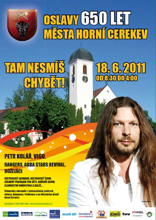 OSLAVY 650 LET
MĚSTA HORNÍ CEREKEV - plakát OSLAVY 650 LET
MĚSTA HORNÍ CEREKEV - plakát