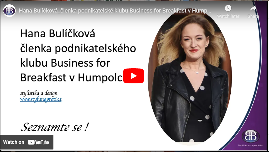 Video: Hana Bulíčková – členka podnikatelské klubu Business for Breakfast v Humpolci