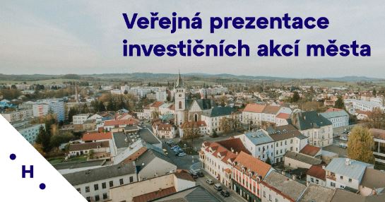 Veřejná prezentace investičních akcí města