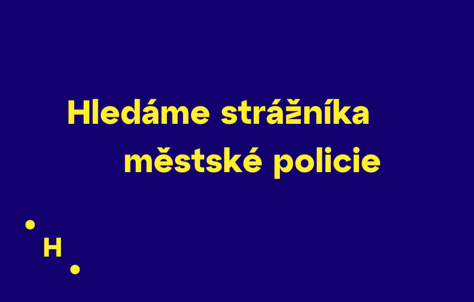 Výběrové řízení na strážníka/strážnici městské policie