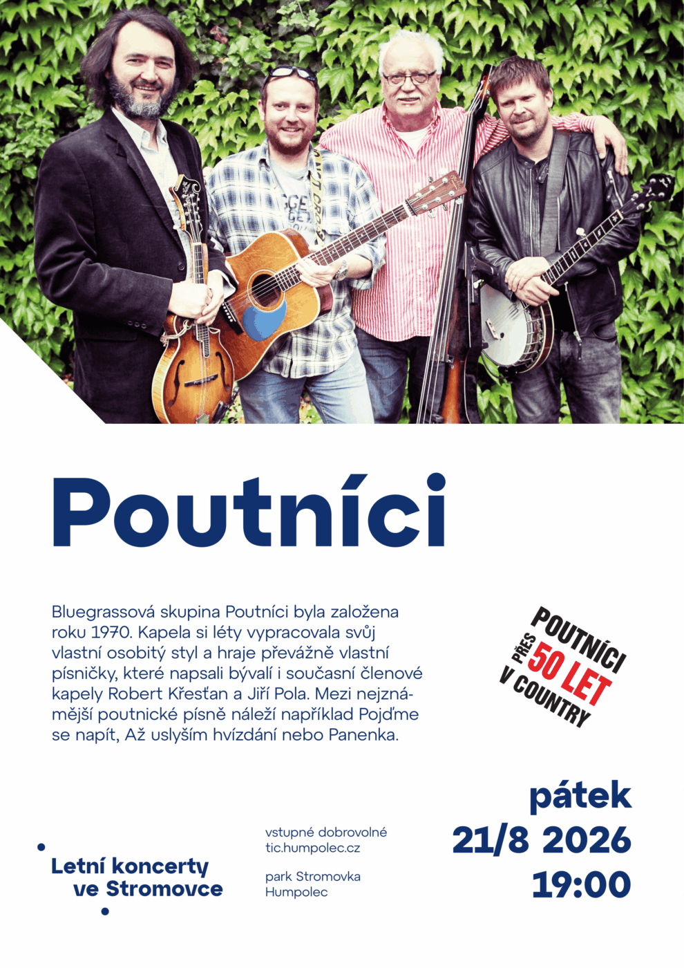 Letní koncerty ve Stromovce: Poutníci