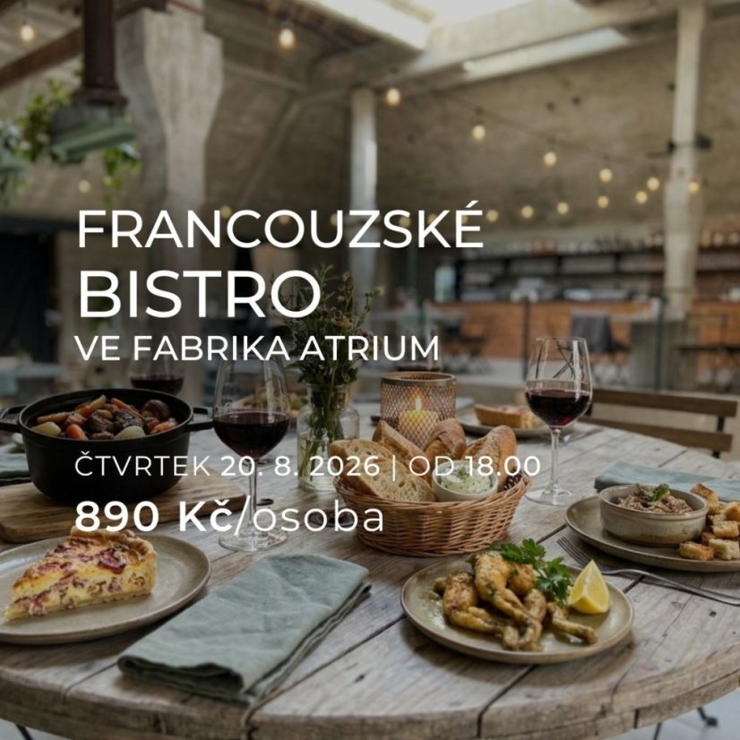 Francouzské Bistro ve fabrika ATRIUM
